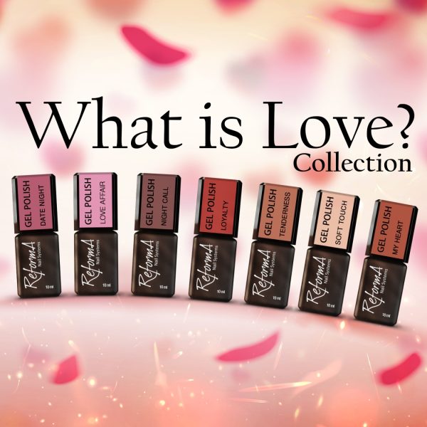 reforma what is love collection